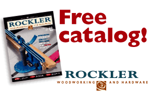 Free Catalog From Rockler Woodworking and Hardware!